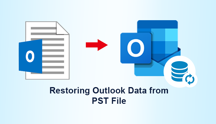 restoring outlook data from pst file