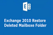 Exchange 2010 Restore Deleted Mailbox Folder