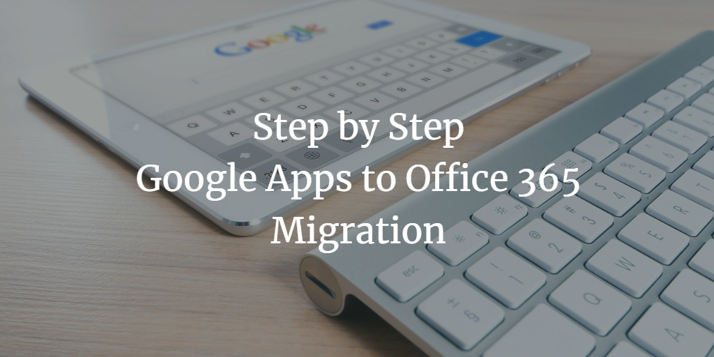 google workspace to office 365 migration step by step