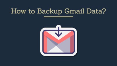 how to backup gmail data