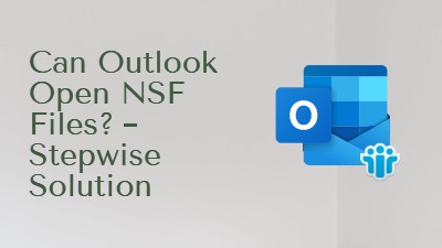 can outlook open nsf files