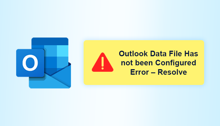 outlook data file configured error