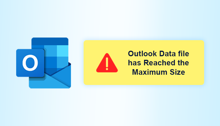 outlook data reached maximum size