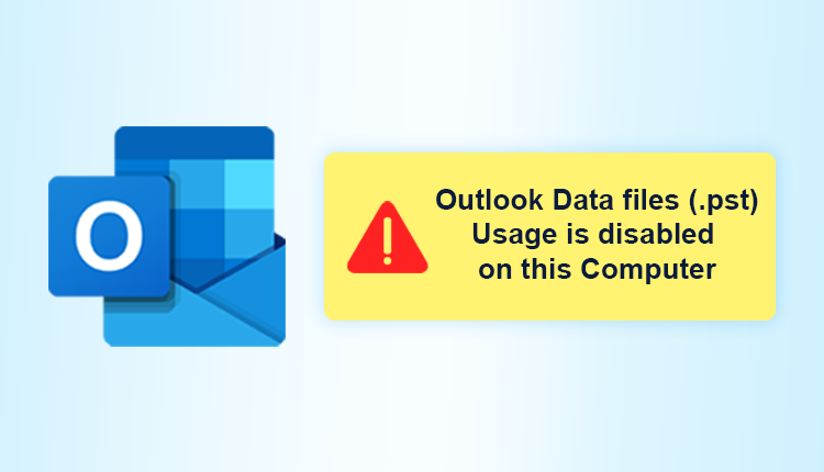 outlook pst file usage is disabled