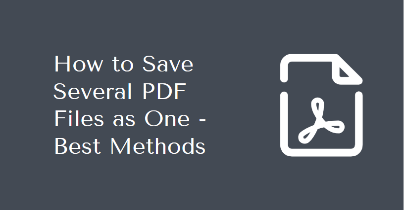 Save Several PDF Files as One